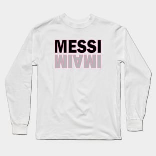 Messi in Miami Long Sleeve T-Shirt